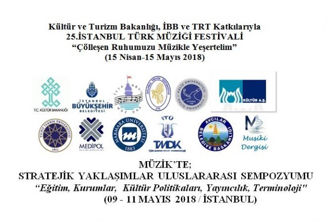 Bu yl 25.yln kutlayacak olan stanbul Trk Mzii Festivali kapsamnda 09-11 Mays 2018 tarihleri arasnda, T Trk Musikisi Devlet Konservatuar ev sahipliinde gerekletirilecek olan 