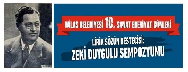Milas Belediyesi Zeki Duygulu Sempozyumu...
